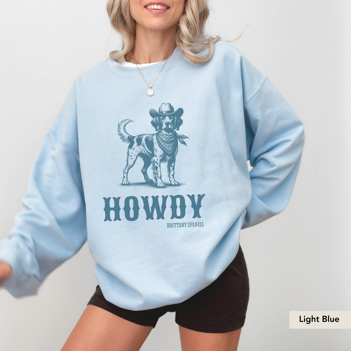 Howdy Brittany Spaniel Sweatshirt
