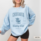 Chihuahua Cowboy Club Sweatshirt