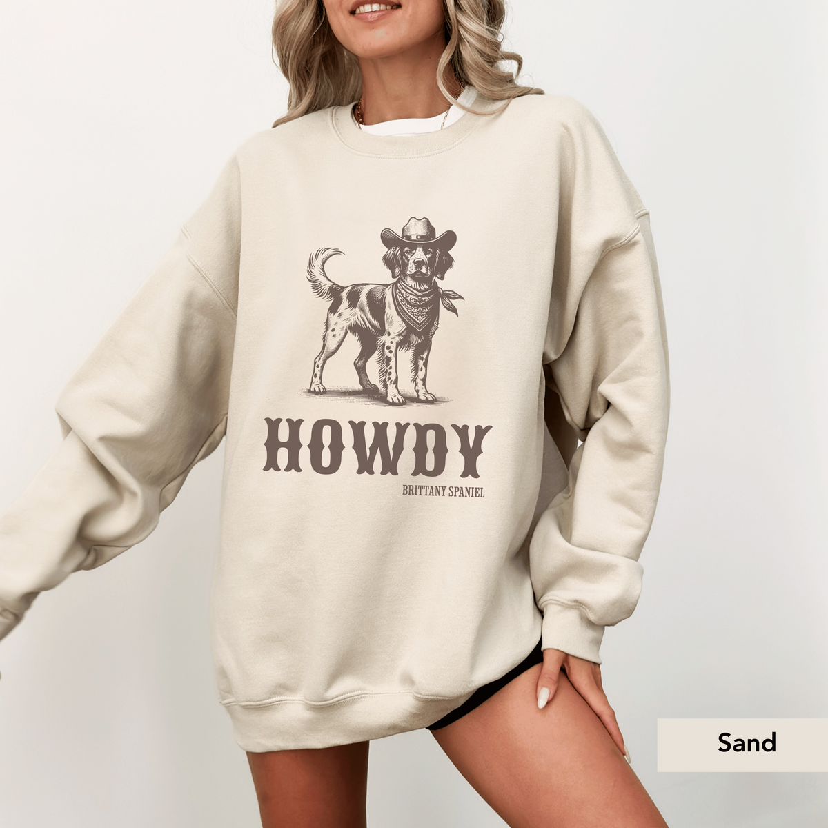 Howdy Brittany Spaniel Sweatshirt