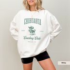 Chihuahua Cowboy Club Sweatshirt