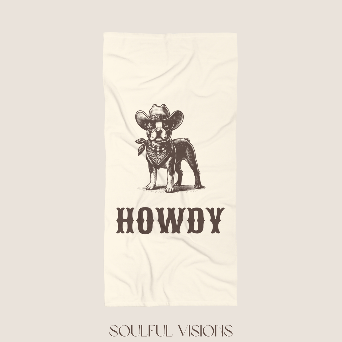 Howdy Boston Terrier Beach Towel