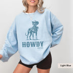 Howdy Great Dane Cowboy Sweatshirt, Great Dane Sweatshirt, Great Dane mom, Great Dane gift, Great Dane, Great Dane Shirt, Great Dane Gifts